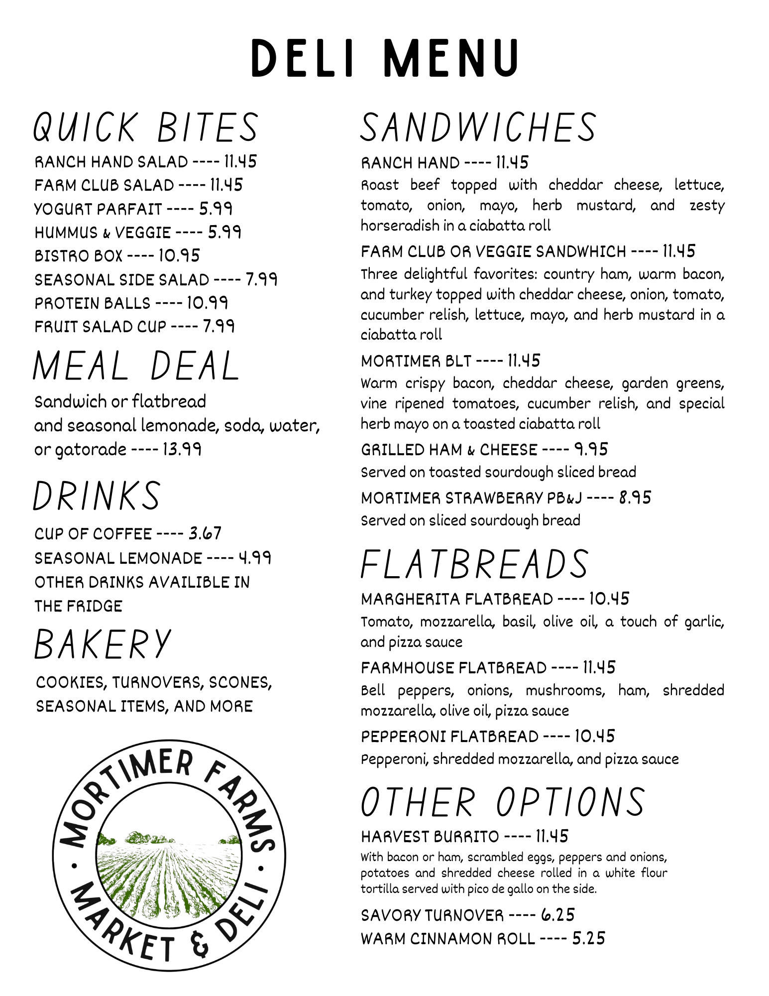 The Mortimer Farms Deli and Bakery Menu